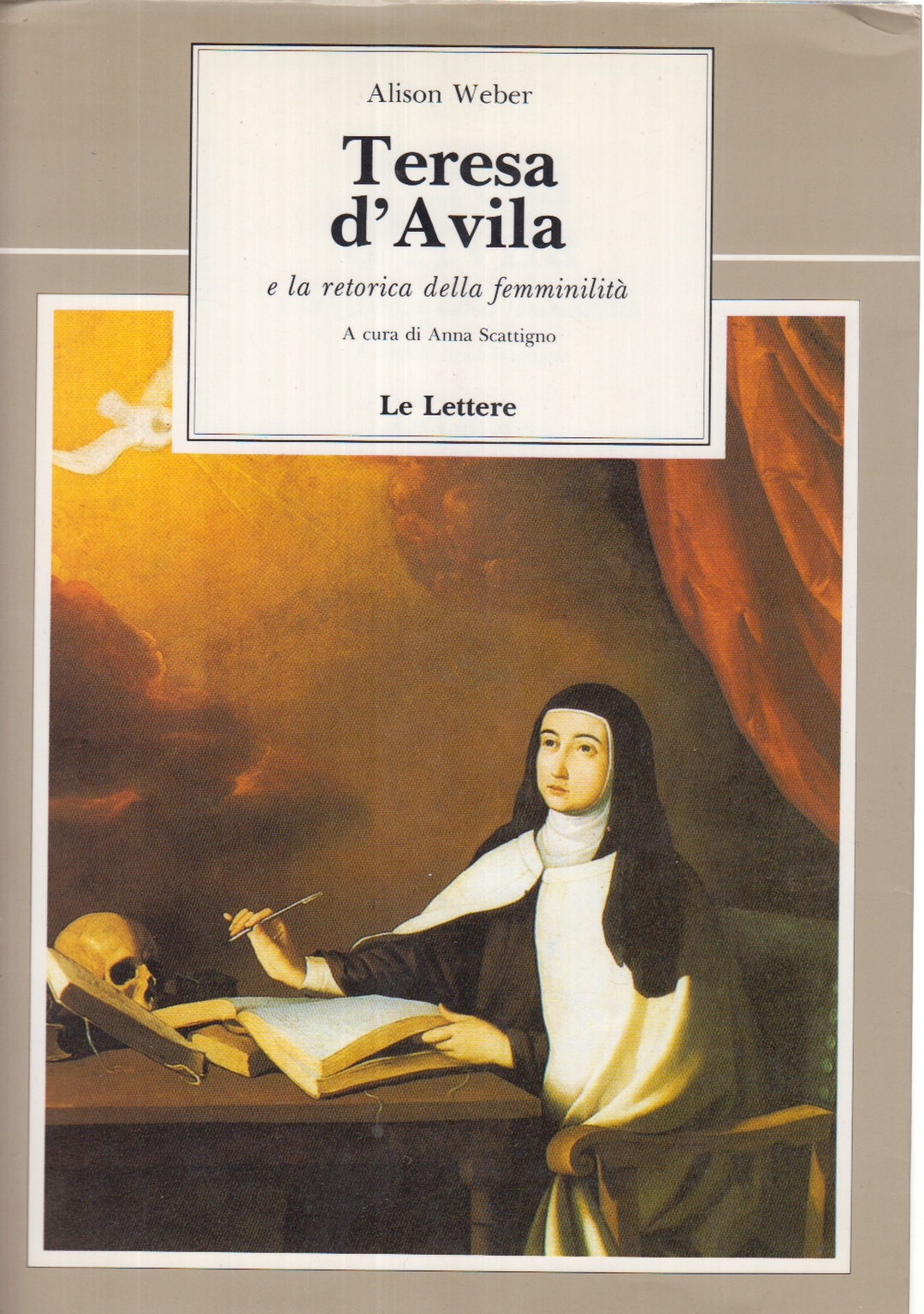 Teresa von Avila, Alison Weber, Teresa von Avila und Rhetorik