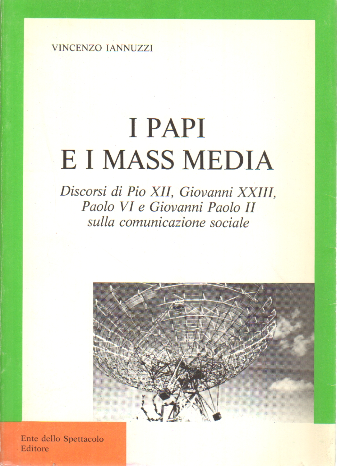 I papi e i mass media, Vincenzo Iannuzzi