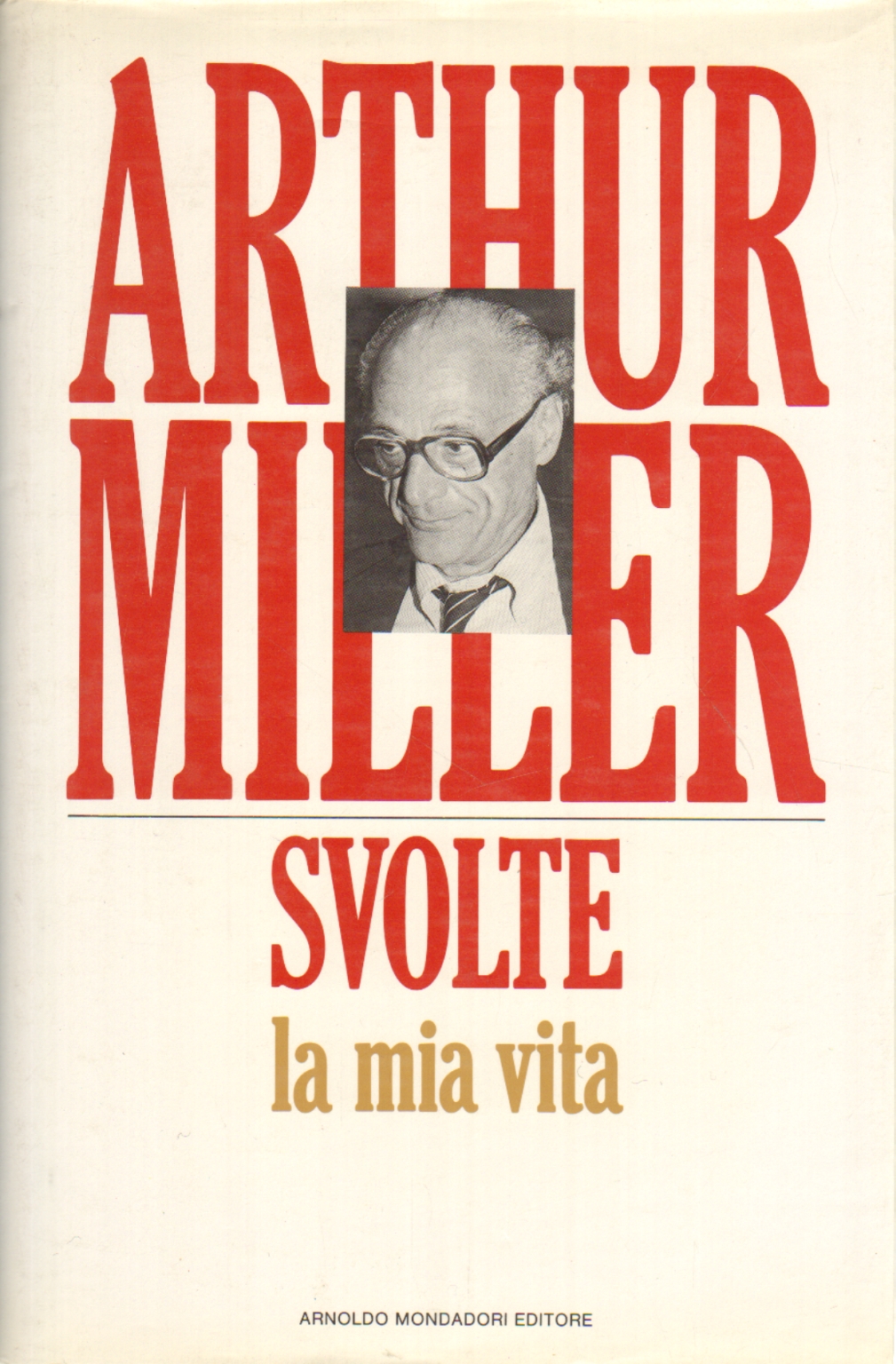 Breakthroughs, Arthur Miller