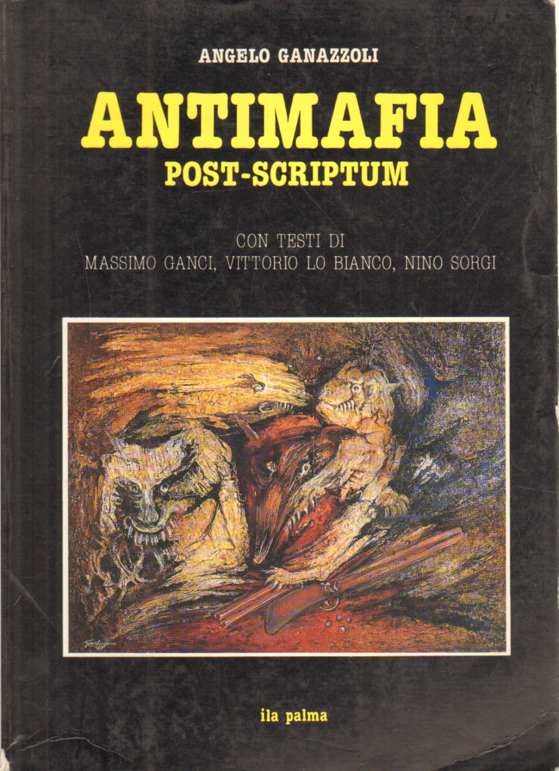 Anti-mafia post-scriptum, Angelo Ganazzoli