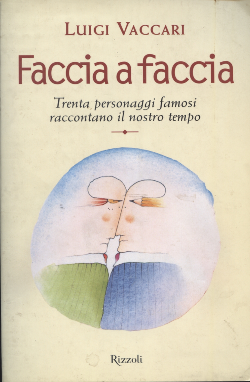 Face to face, Luigi Vaccari