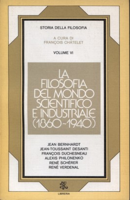 La filosofia del mondo scientifico e industriale (1860-1940)