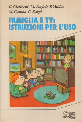 Famiglia e TV: istruzioni per l'uso