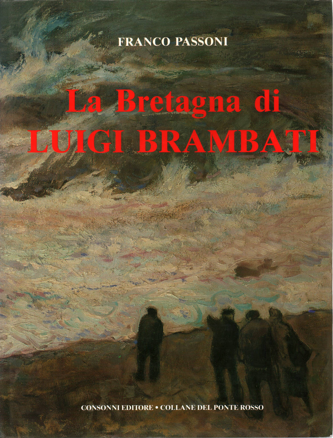 Le Royaume de Luigi Brambati, Franco Passoni