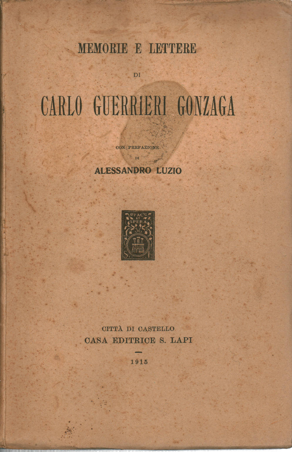 Memoiren und Briefe von Carlo Guerrieri Gonzaga, Carlo Guerrieri Gonzaga