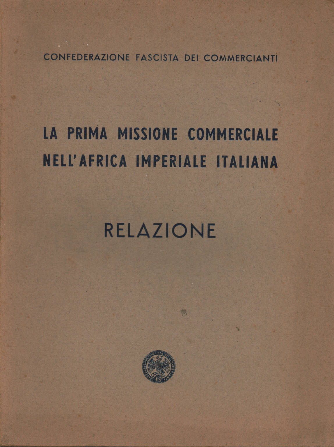 The first commercial mission in Africa Imperia, AA.VV