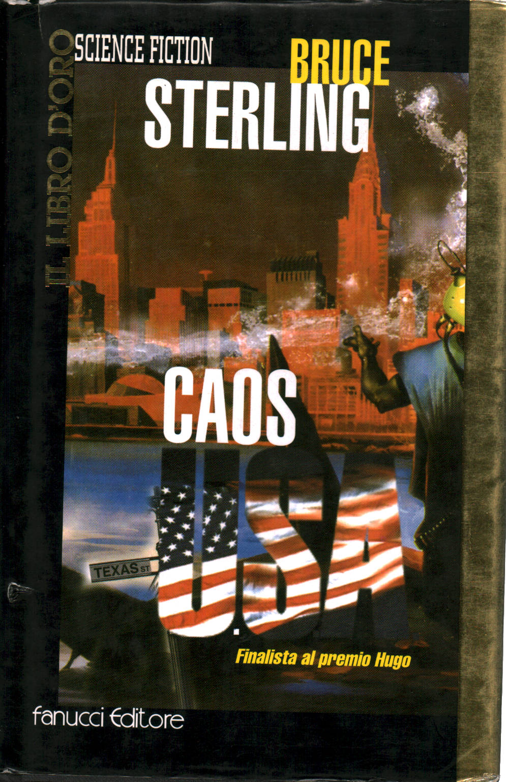 Le Chaos De L'U. S. A., Bruce Sterling