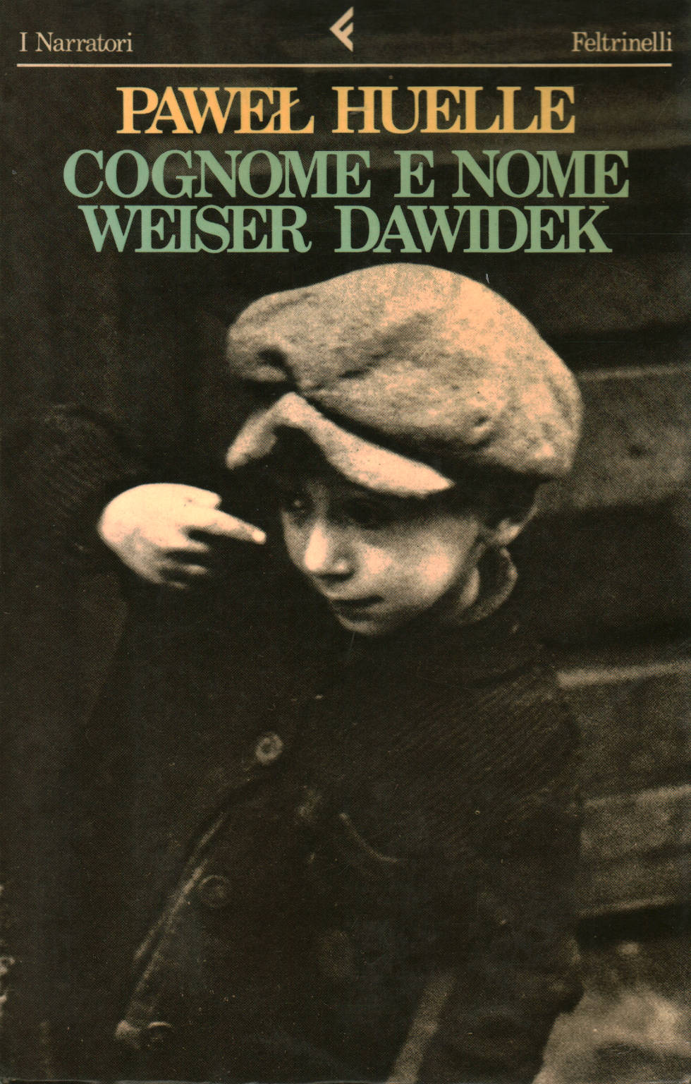 Nombre y apellido Weiser Dawidek, Pawel Huelle