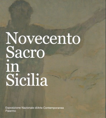 Novecento Sacro in Sicilia