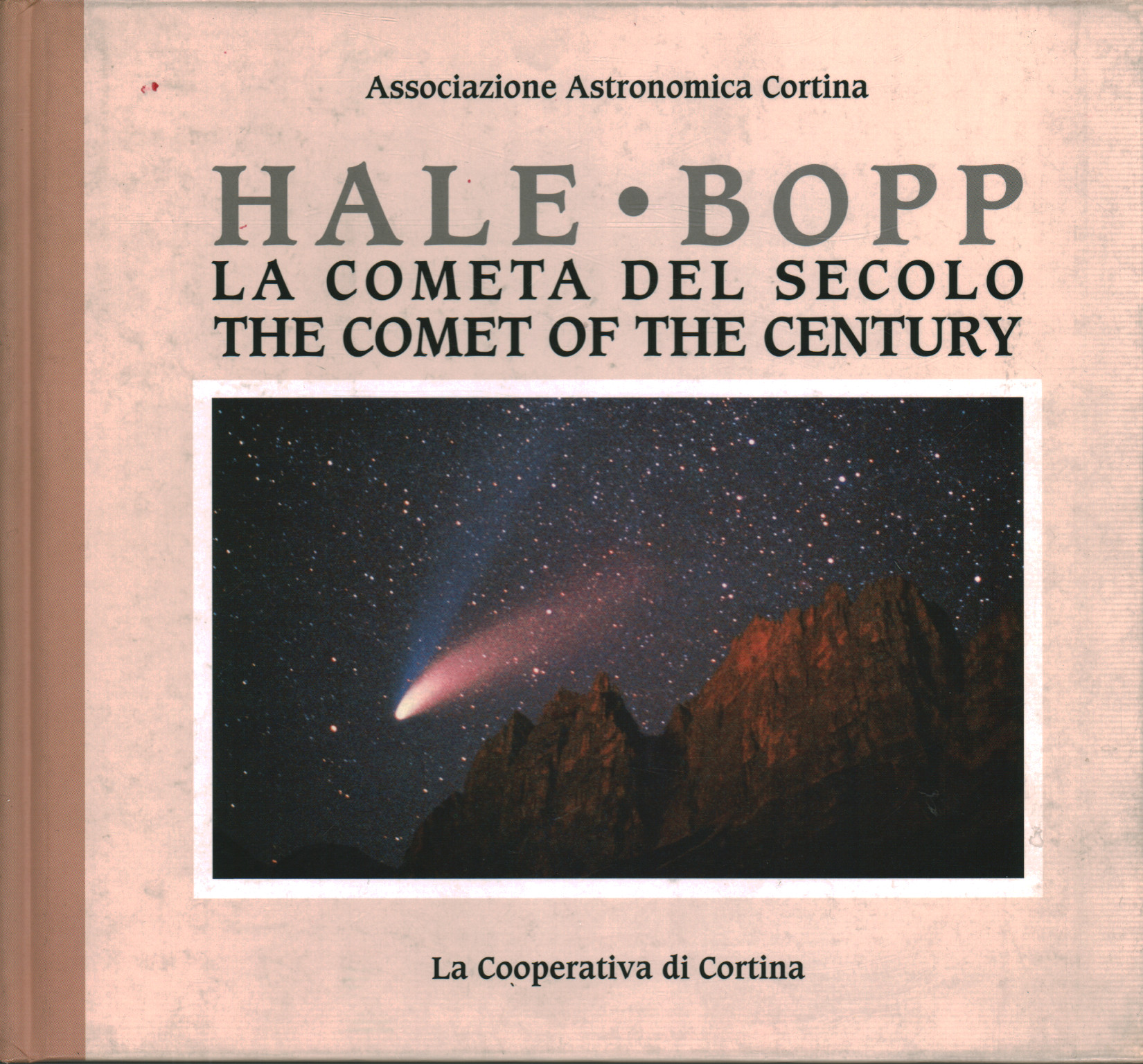 Hale-Bopp. Der komet des Jahrhunderts-The Comet of the C -, s -,.zu.