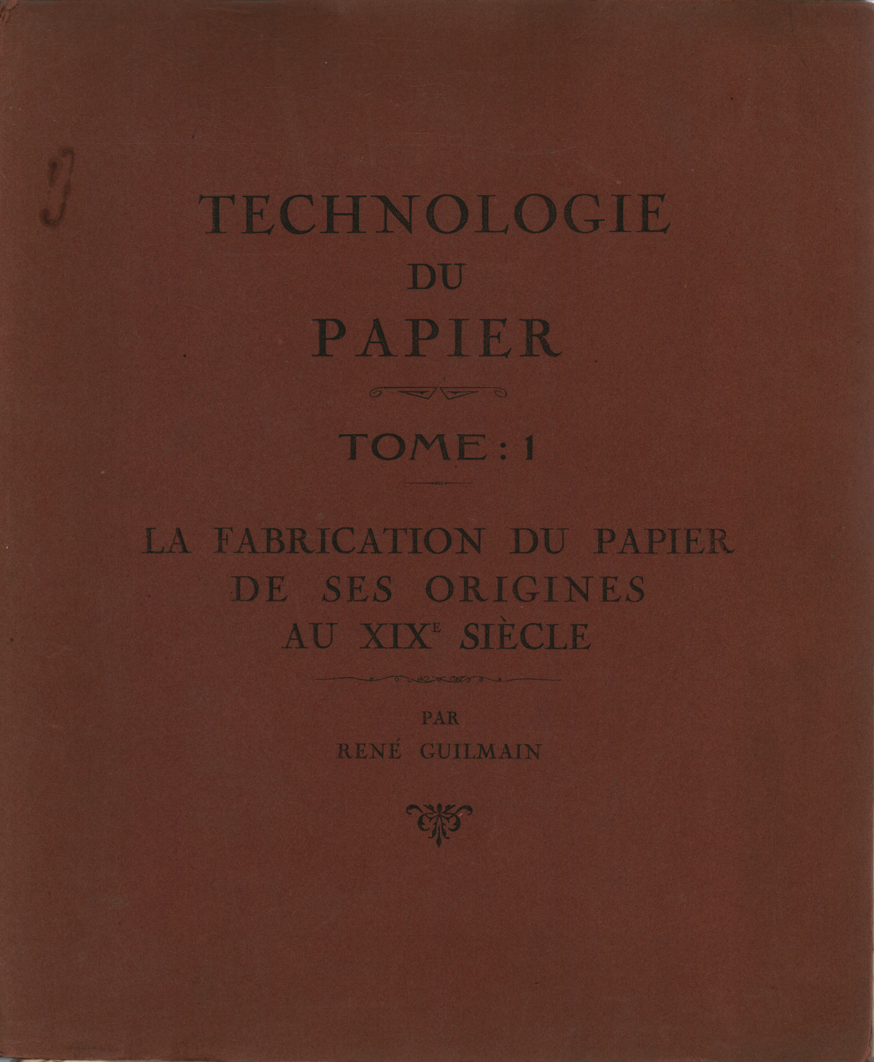 Technologie du papier. Tome: 1, s.un.