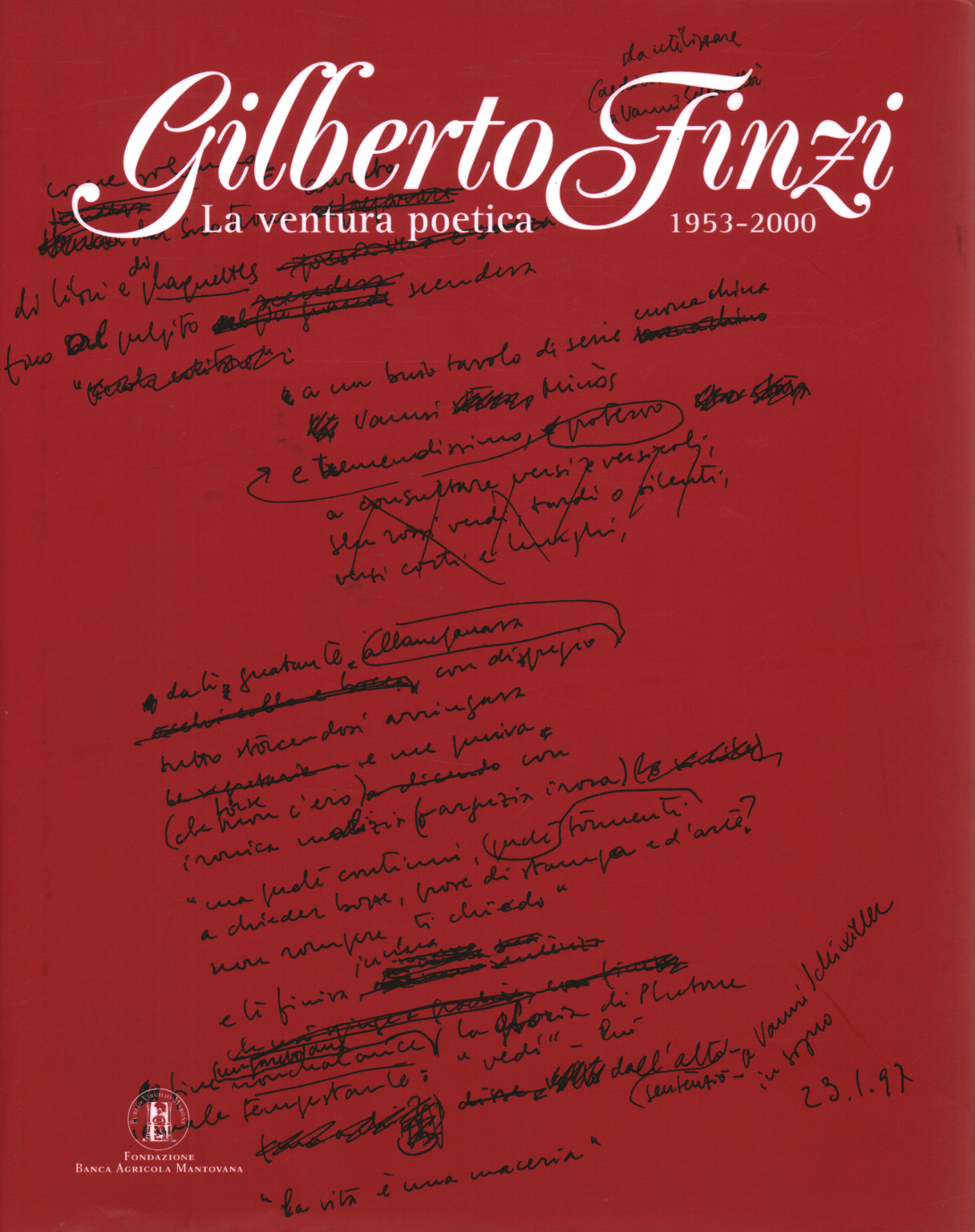 Gilberto Finzi. Die ventura poetische 1953-2000, s.zu.