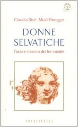 Donne selvatiche