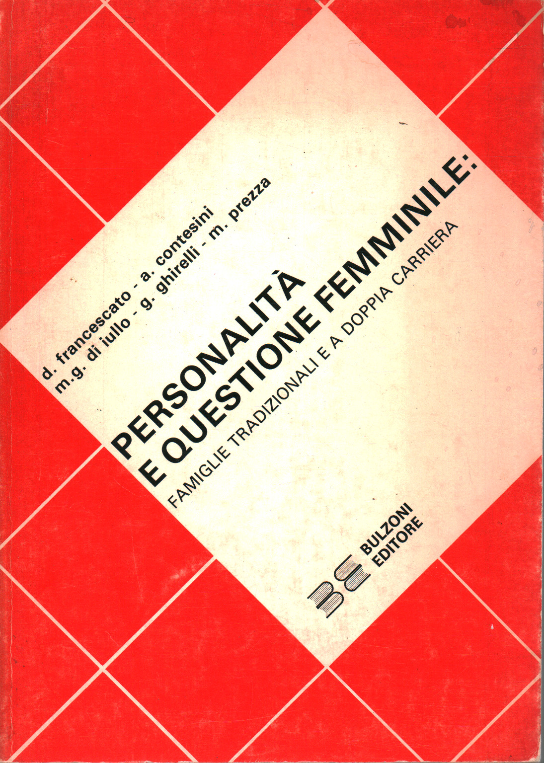 Personalità e questione femminile: famiglie tradi, s.a.