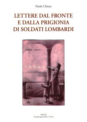 Lettere della prigionia di soldati Lombardi (2 Volumi)