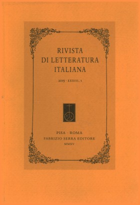 Rivista di letteratura italiana 2015,XXXIII,1