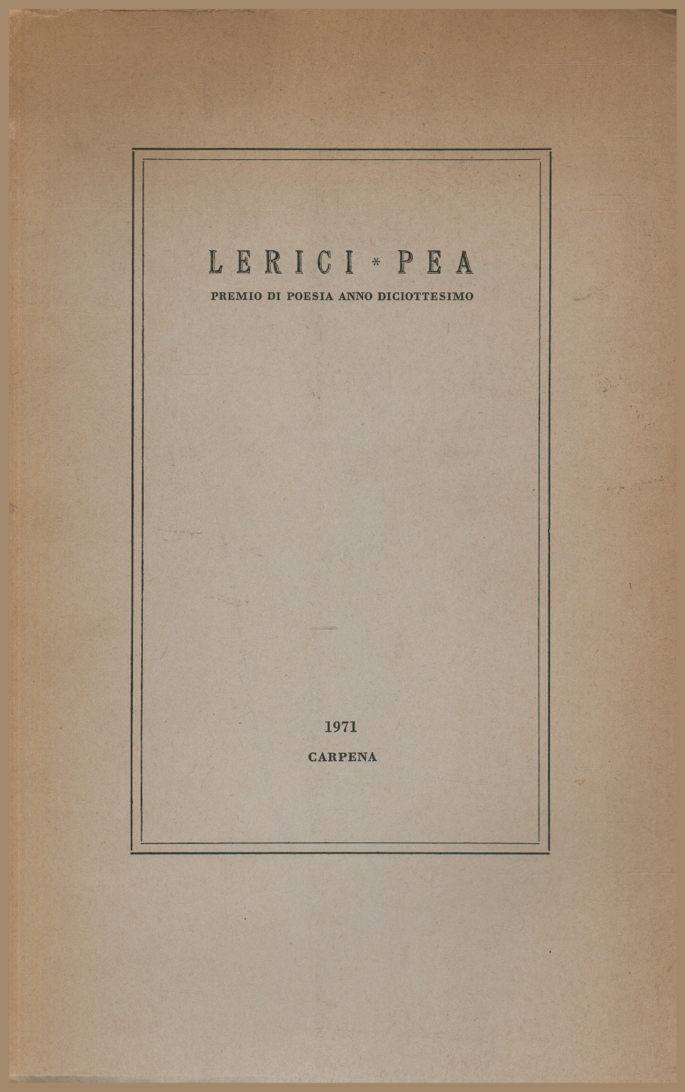 Lerici - guisante. Premio de poesía decimoctavo año, AA.VV.