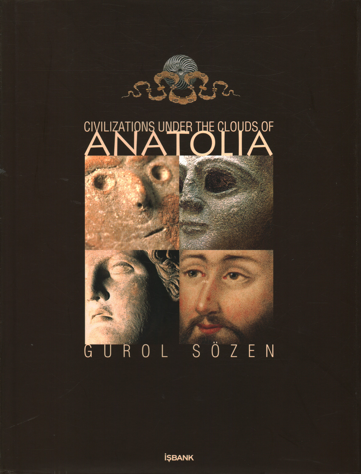 Civilisations sous les nuages de l'Anatolie, Gurol Sozen