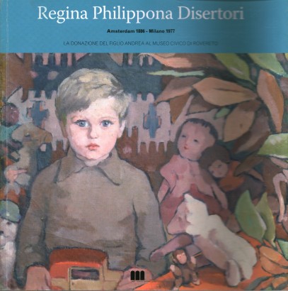 Regina Philippona Disertori