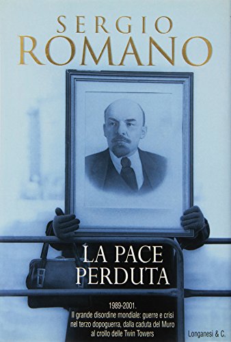 Lost peace, Sergio Romano