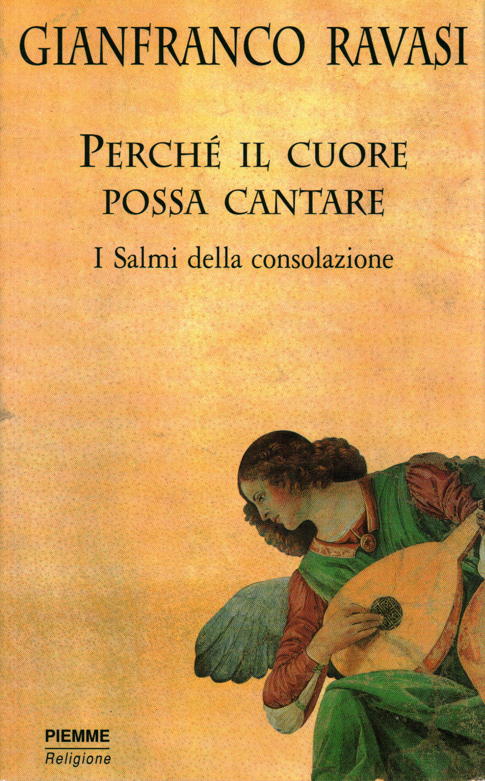 Perché il cuore possa cantare, Gianfranco Ravasi