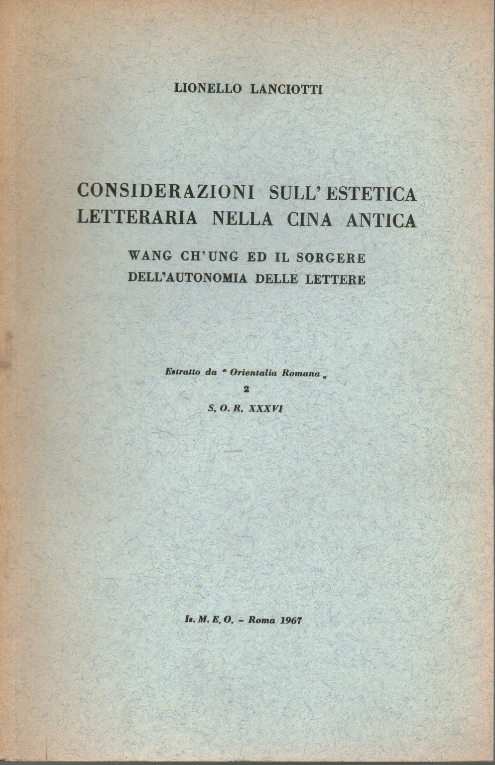 Considerations on literary aesthetics in Cin, Lionello Lanciotti