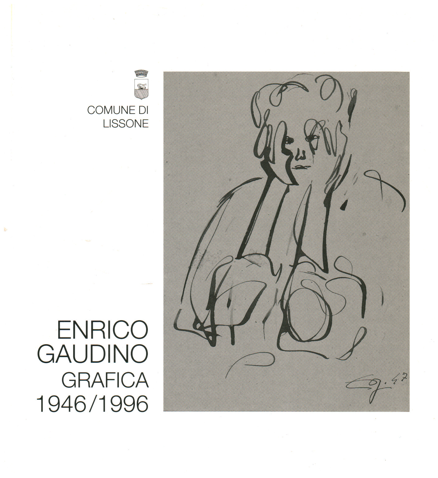 Les graphismes de Enrico Gaudino 1946/1996, AA.VV