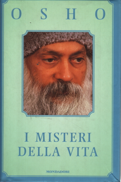 The Mysteries of Life, Osho