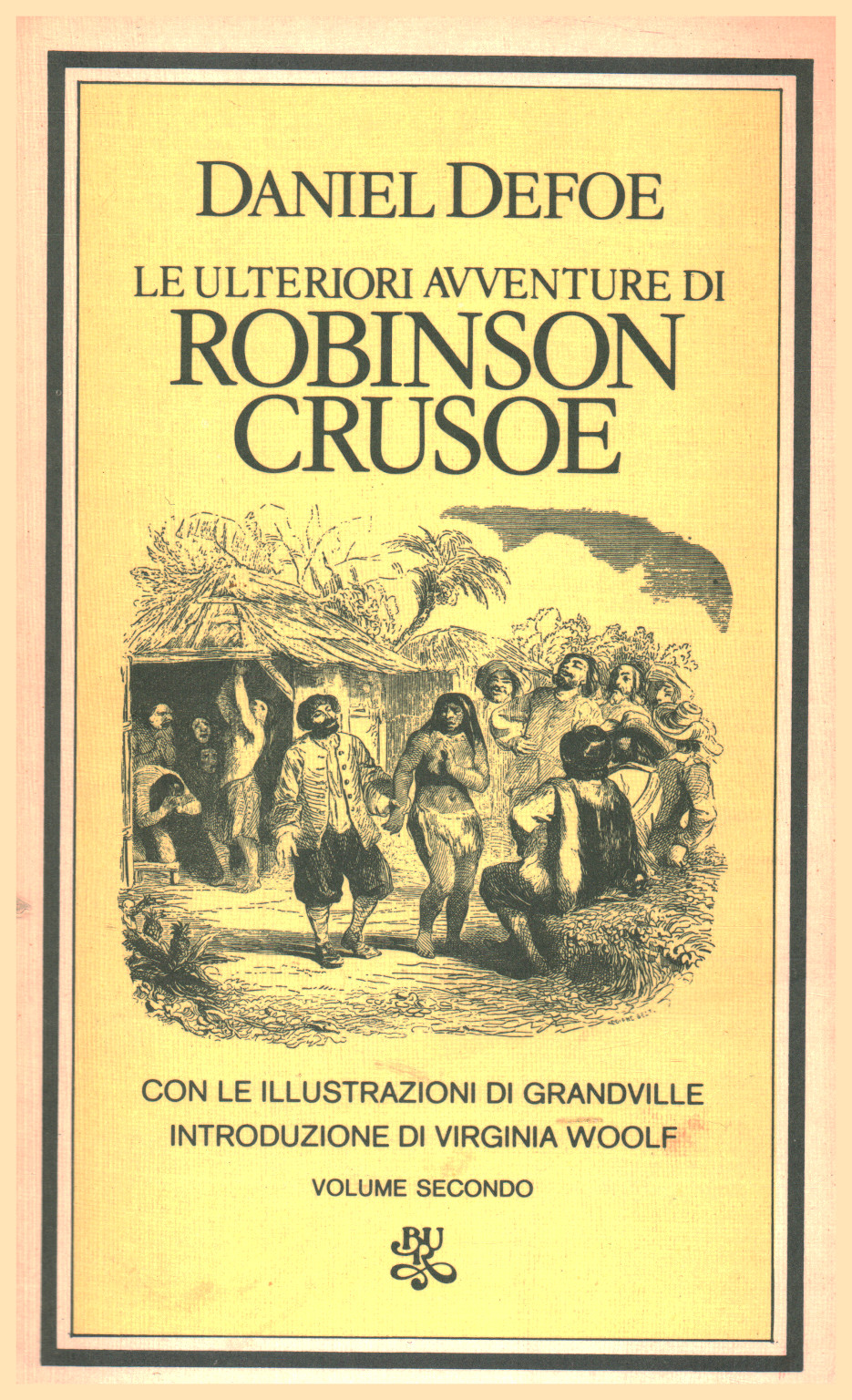 Les aventures de Robinson Crusoé. Du Volume , De Daniel Defoe