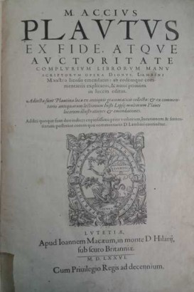 M. Accius Plautus ex fide atque auctoritate complu, Marco Accio Plauto