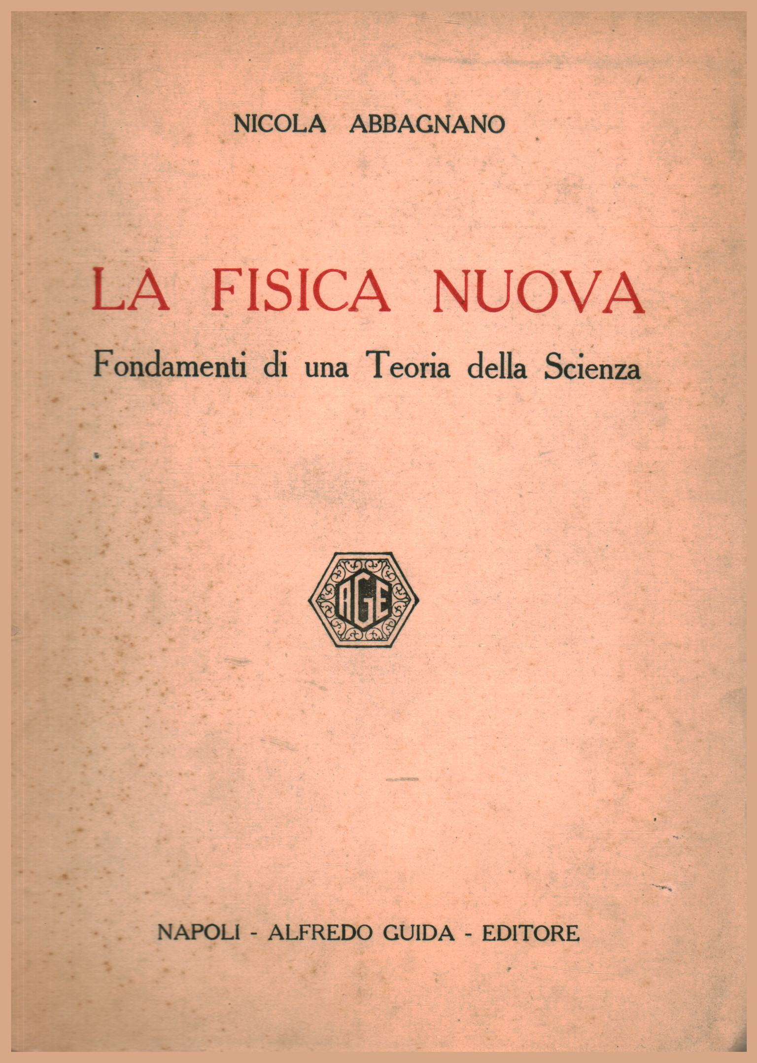 The new physics, Nicola Abbagnano