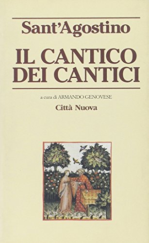 Il cantico dei cantici, Sant'Agostino