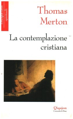 La contemplazione cristiana