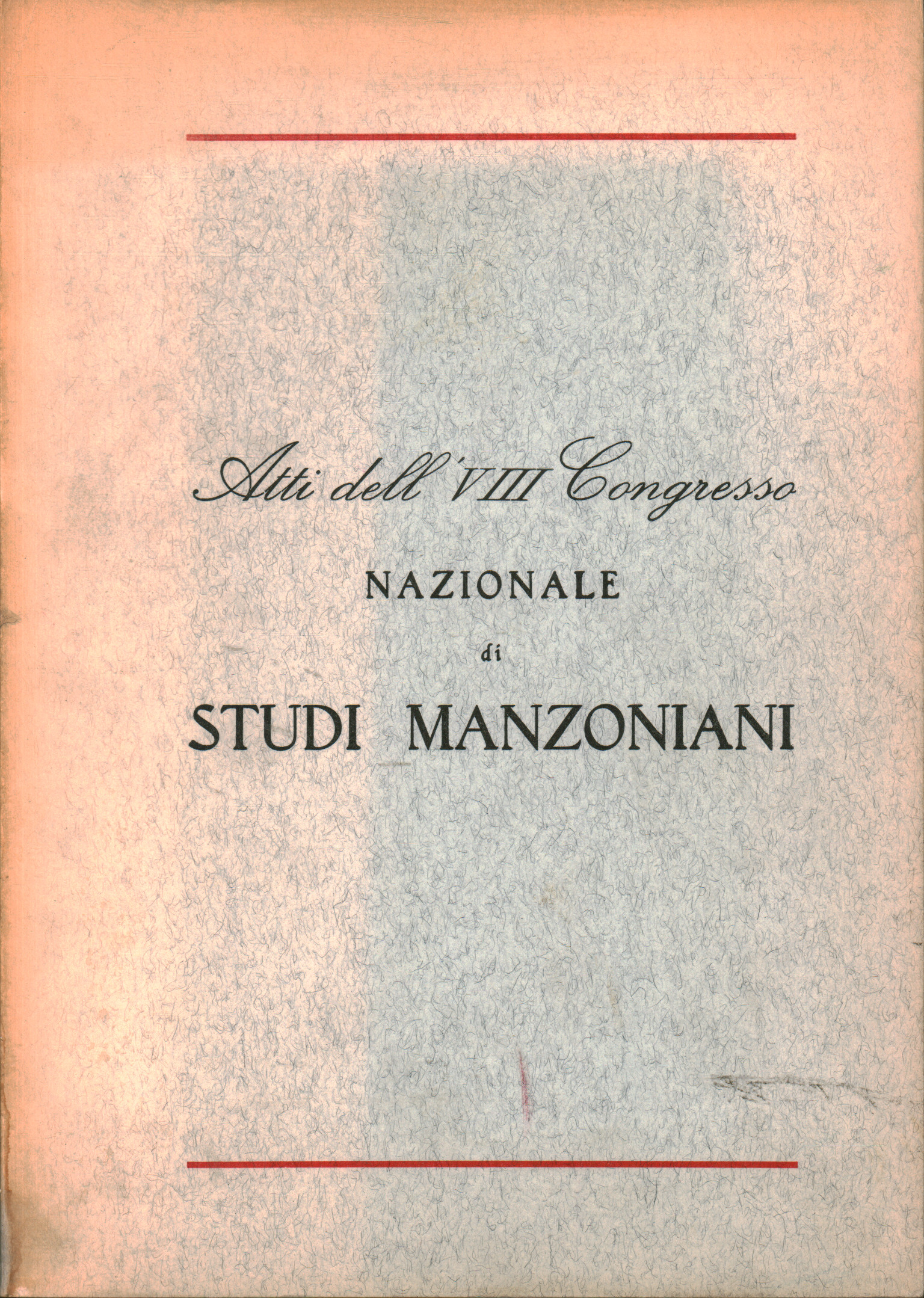 Atti dell VIII Congresso Nazionale di studi Manzon, AA.VV