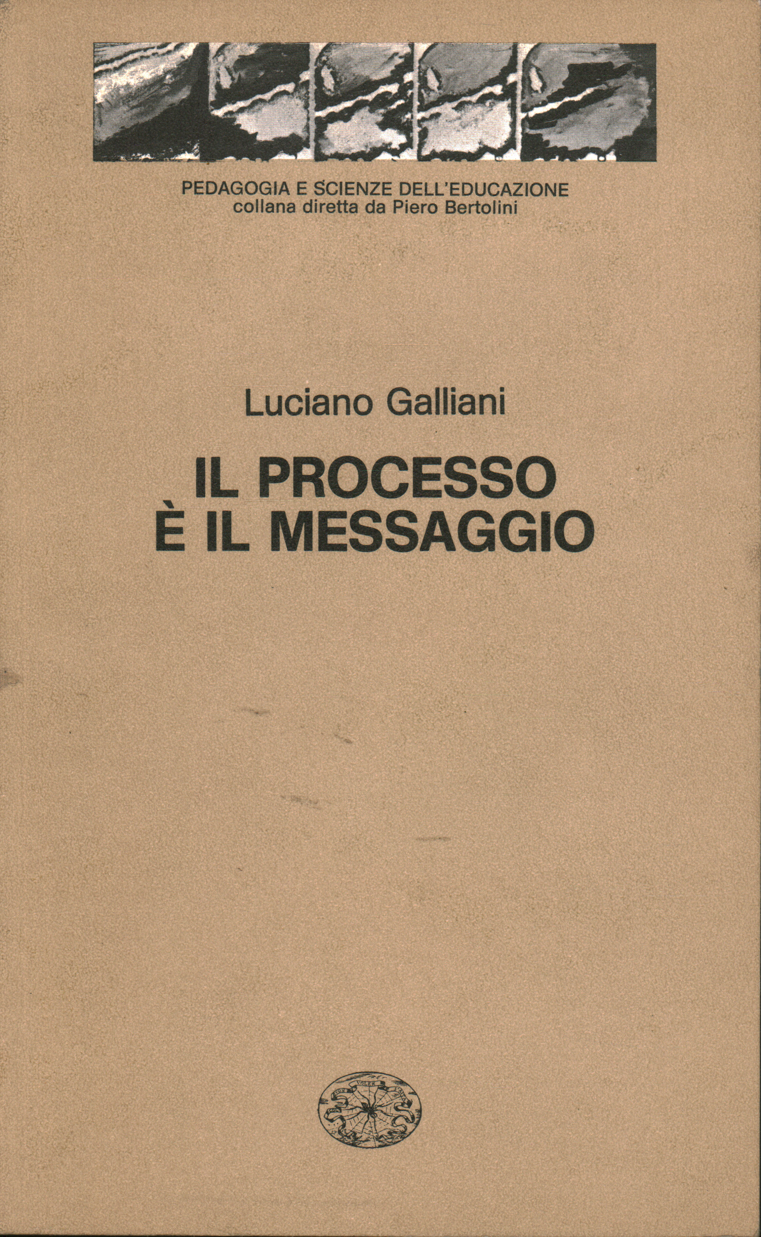 The process is the message, Luciano Galliani