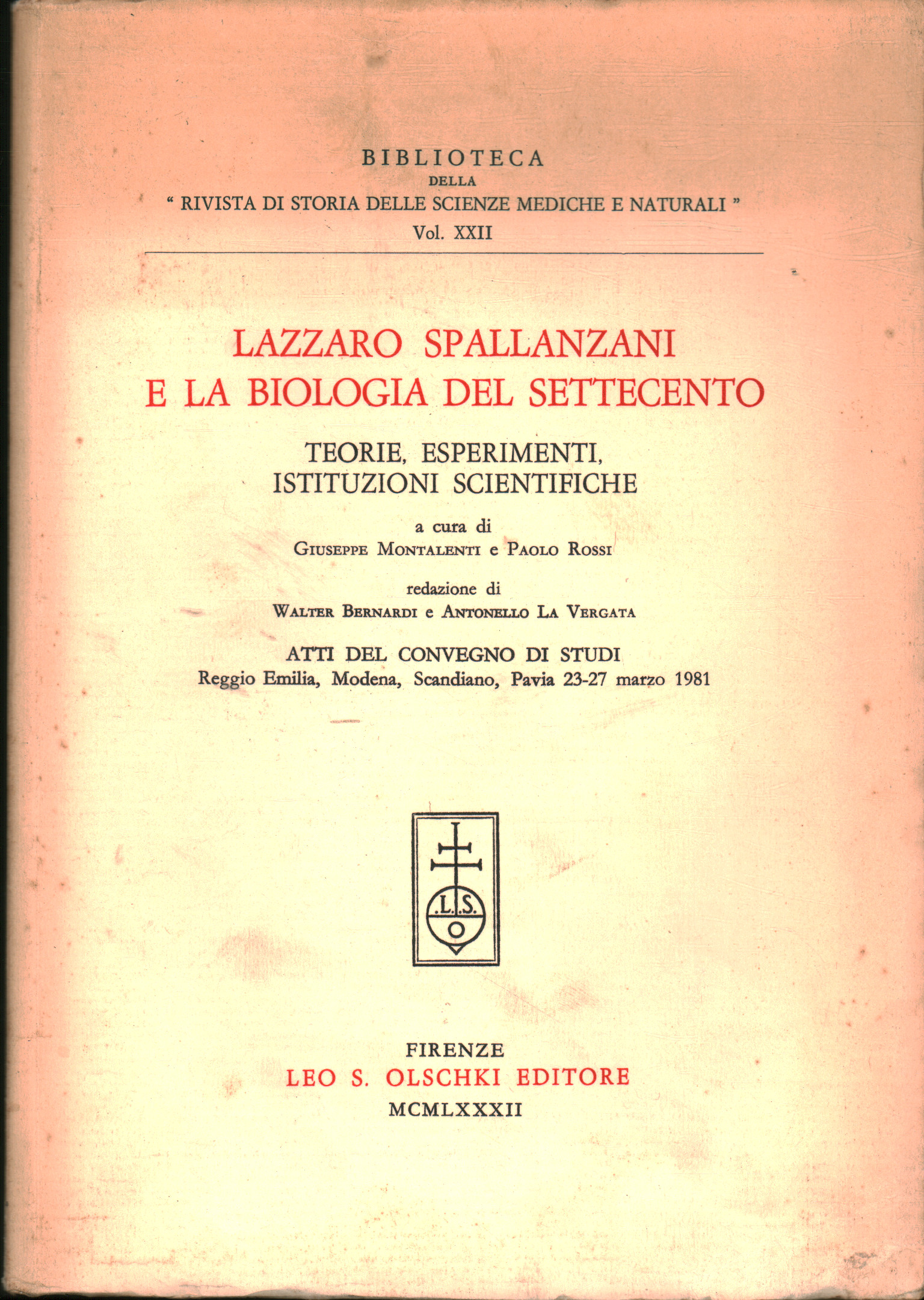 Lazzaro Spallanzani e la biologia del settecento, Giuseppe Montalenti Paolo Rossi