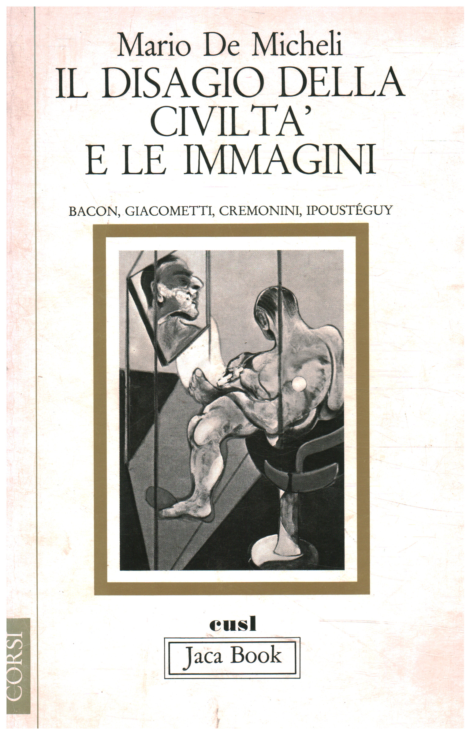 Il disagio della civiltà e le immagini, Mario De Micheli