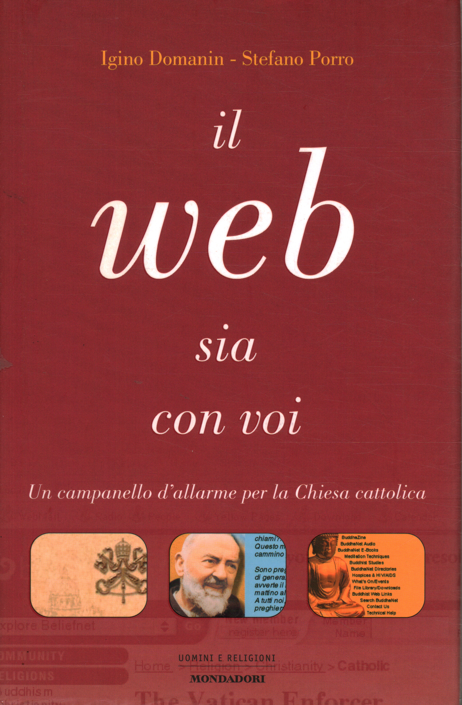 Das Web ist bei dir, Igino Domanin Stefano Porro
