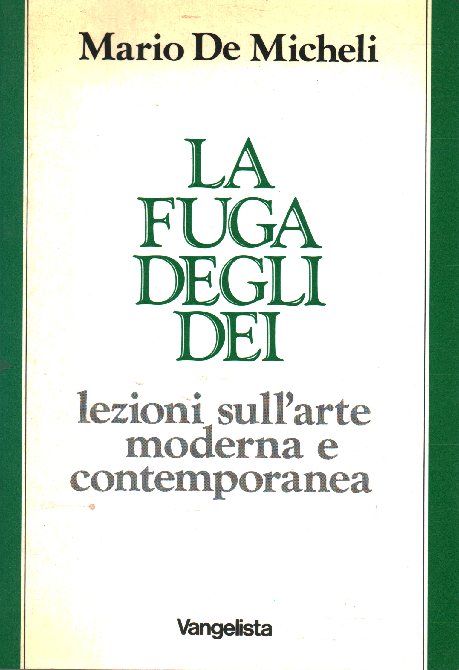 La fuga degli Dei, Mario De Micheli