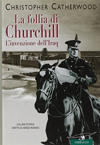 Der Wahnsinn von Churchill, Christopher Catherwood