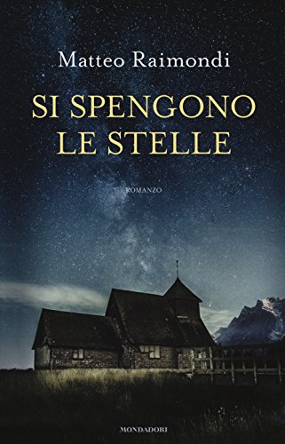 Les étoiles s'éteignent, Matteo Raimondi