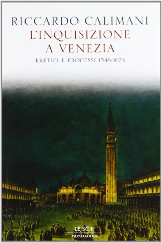 La Inquisición en Venecia, Riccardo Calimani