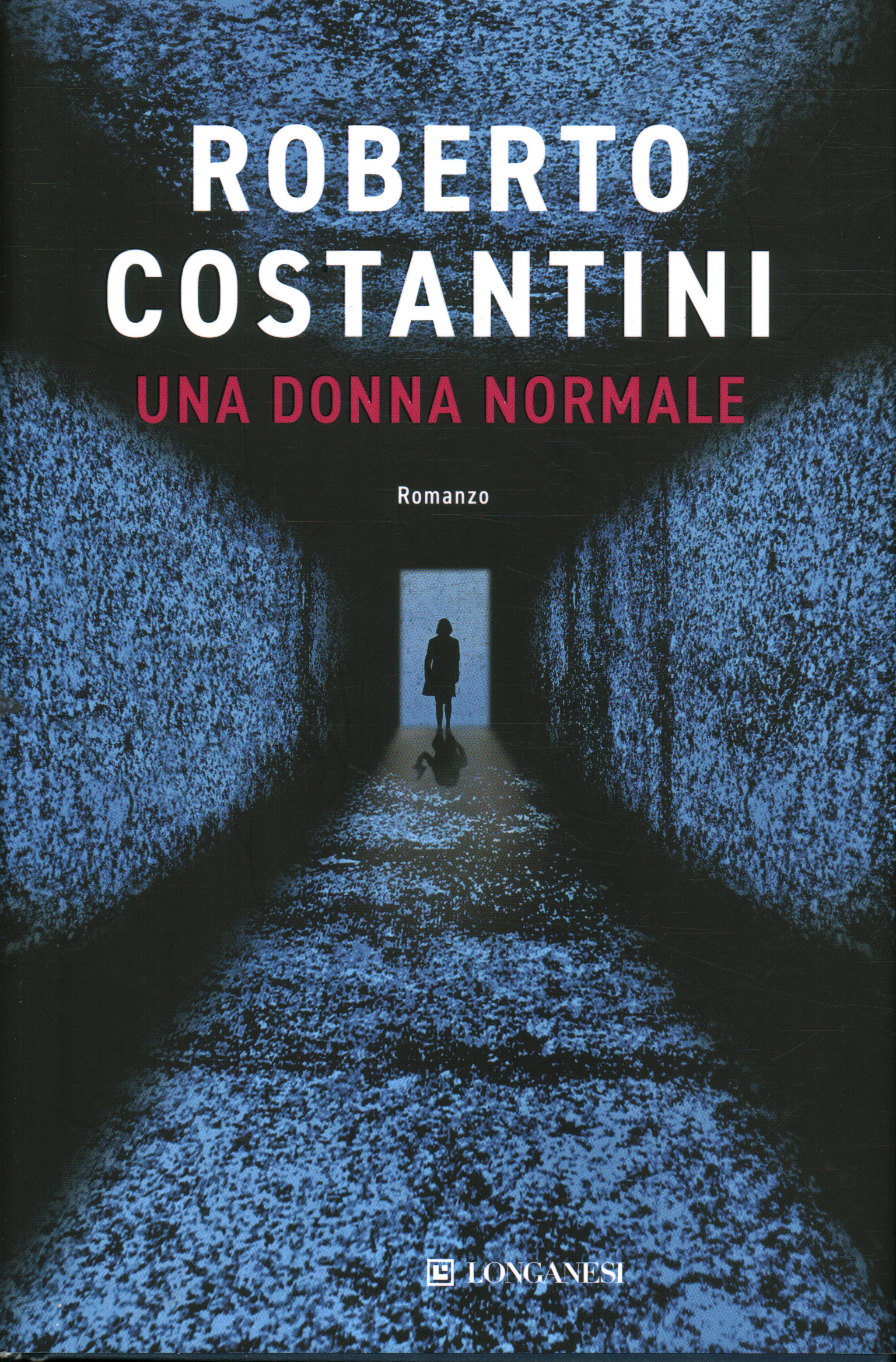 Une femme normale, Roberto Costantini