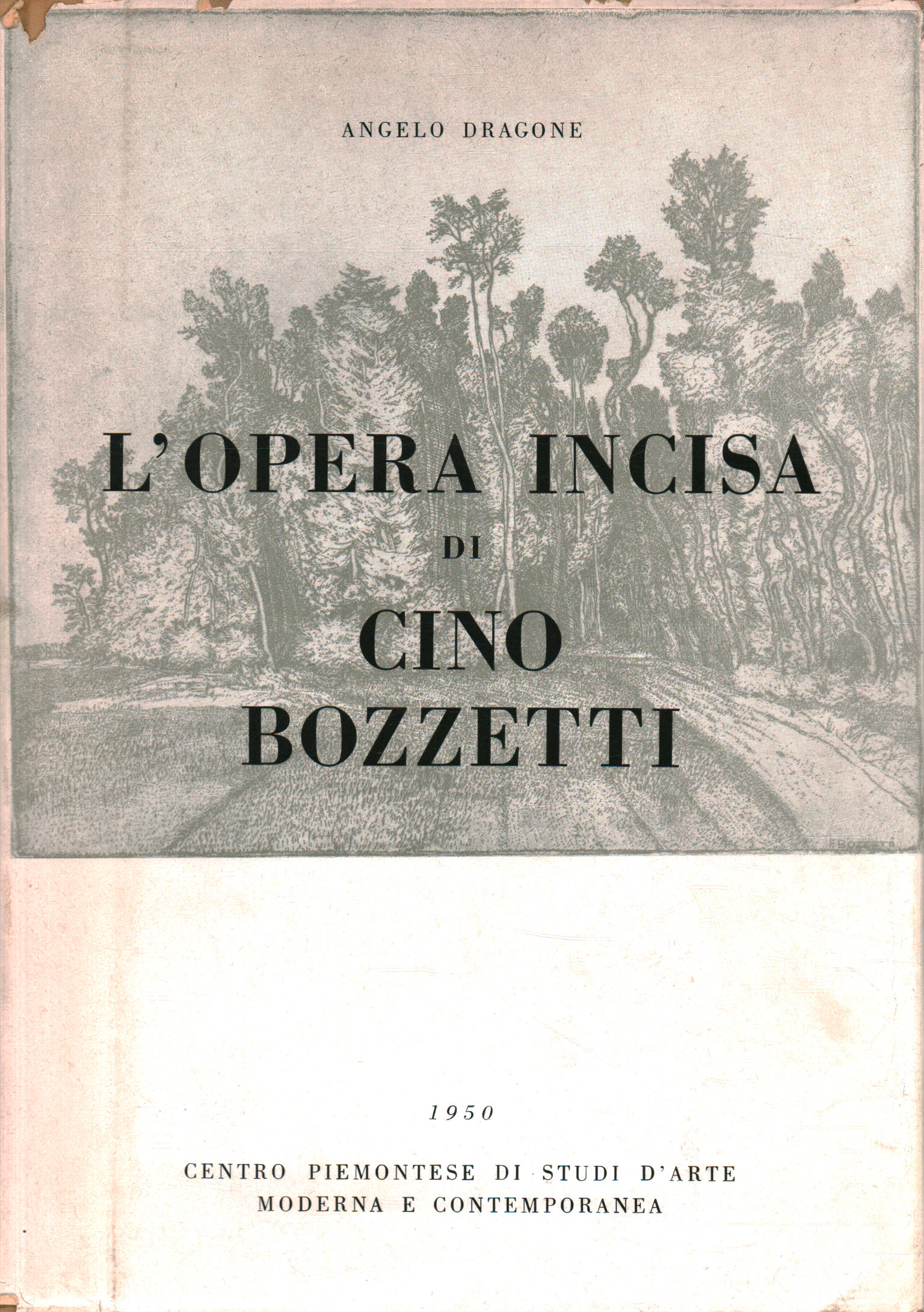 The engraved work of Cino Bozzetti, Angelo Dragone