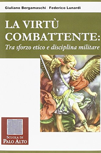 La vertu de combat, Giuliano Bergamaschi Federico Lunardi