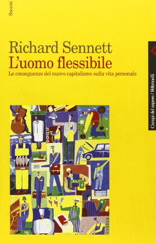 L uomo flessibile, Richard Sennett