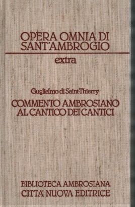 Guglielmo di Sain-Thierry commento ambrosiano al cantico dei cantici