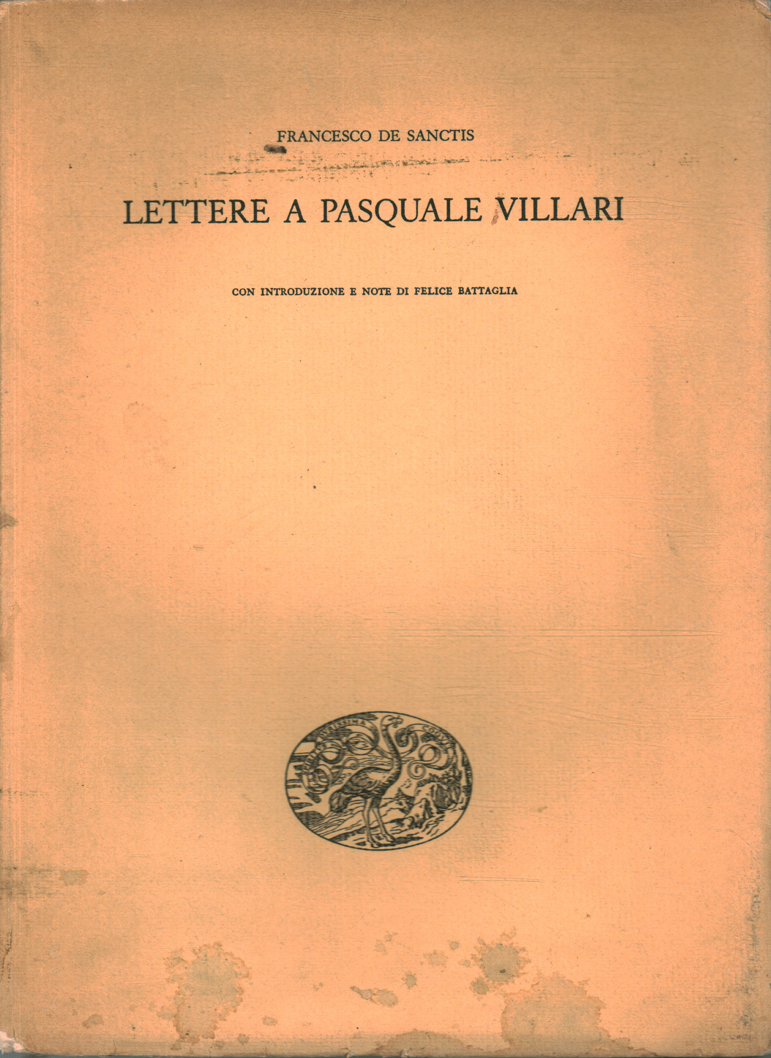 Lettere a Pasquale Villari, Francesco De Sanctis