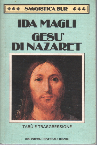 Gesù di Nazaret, Ida Magli