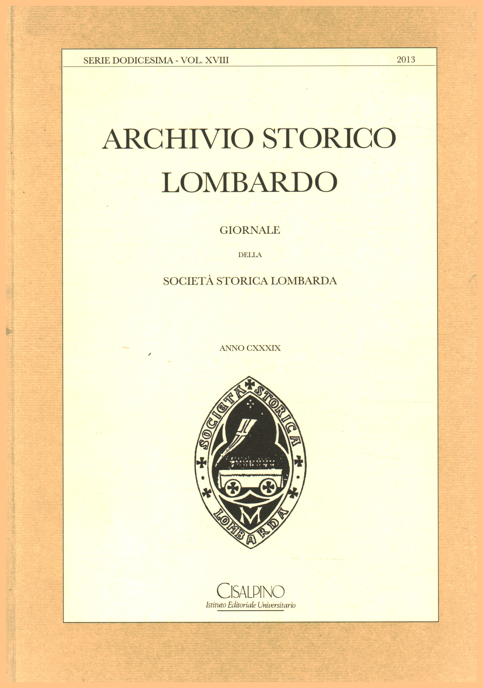 Archives historiques lombardes. Journal de la société, AA.VV